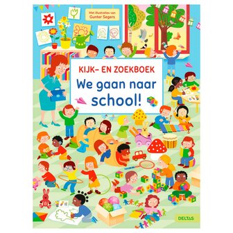 Kijk- en Zoekboek - We gaan naar school!