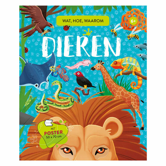 Dieren - Wat, Hoe, Waarom