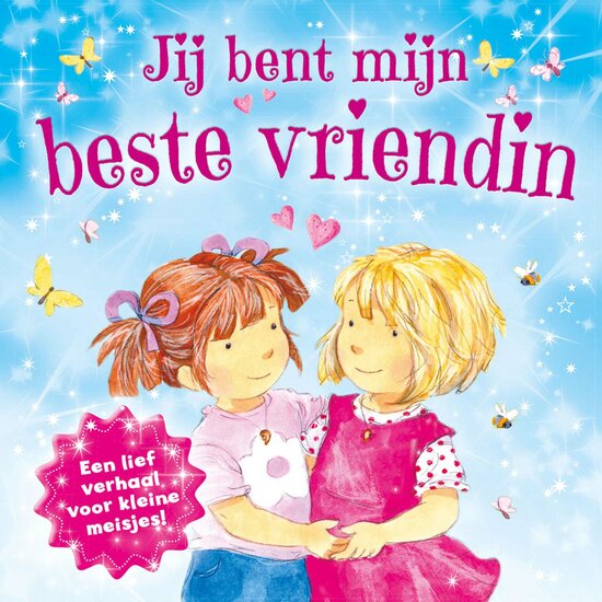 Jij bent mijn Beste Vriendin