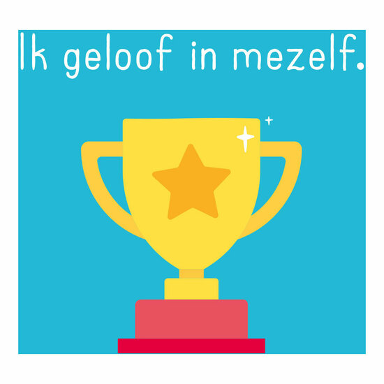 Ik Geloof in Mezelf ! - Affirmatiekaarten voor Kinderen