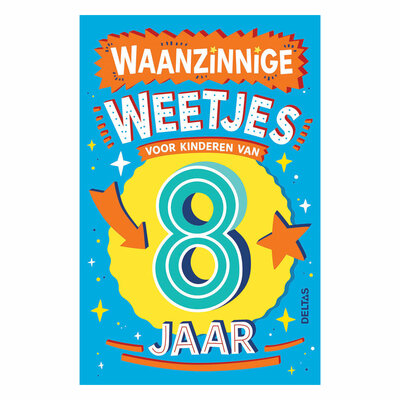 Waanzinnige Weetjes voor Kinderen van 8 Jaar Kinderboek