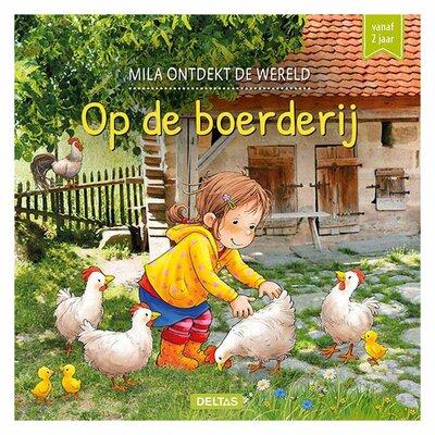 Mila ontdekt de wereld - Op de boerderij